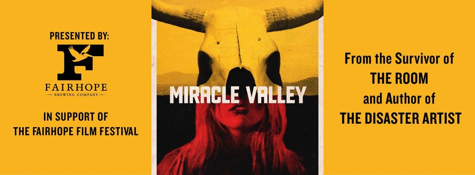 Fairhope Film Fest Movie Night with the Director of Miracle Valley
